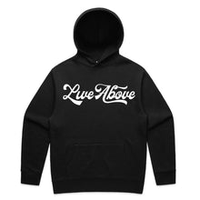 Load image into Gallery viewer, Live Above Script Hoodie- Black
