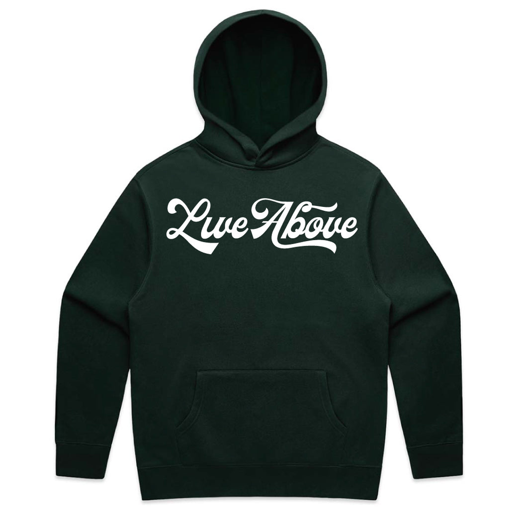 Live Above Script Hoodie- Winter Green